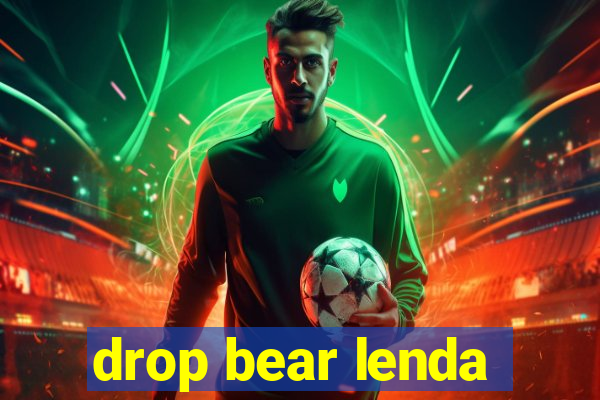 drop bear lenda